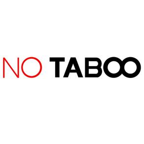 NO TABOO